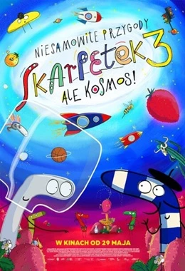 Niesamowite przygody skarpetek 3. Ale kosmos !